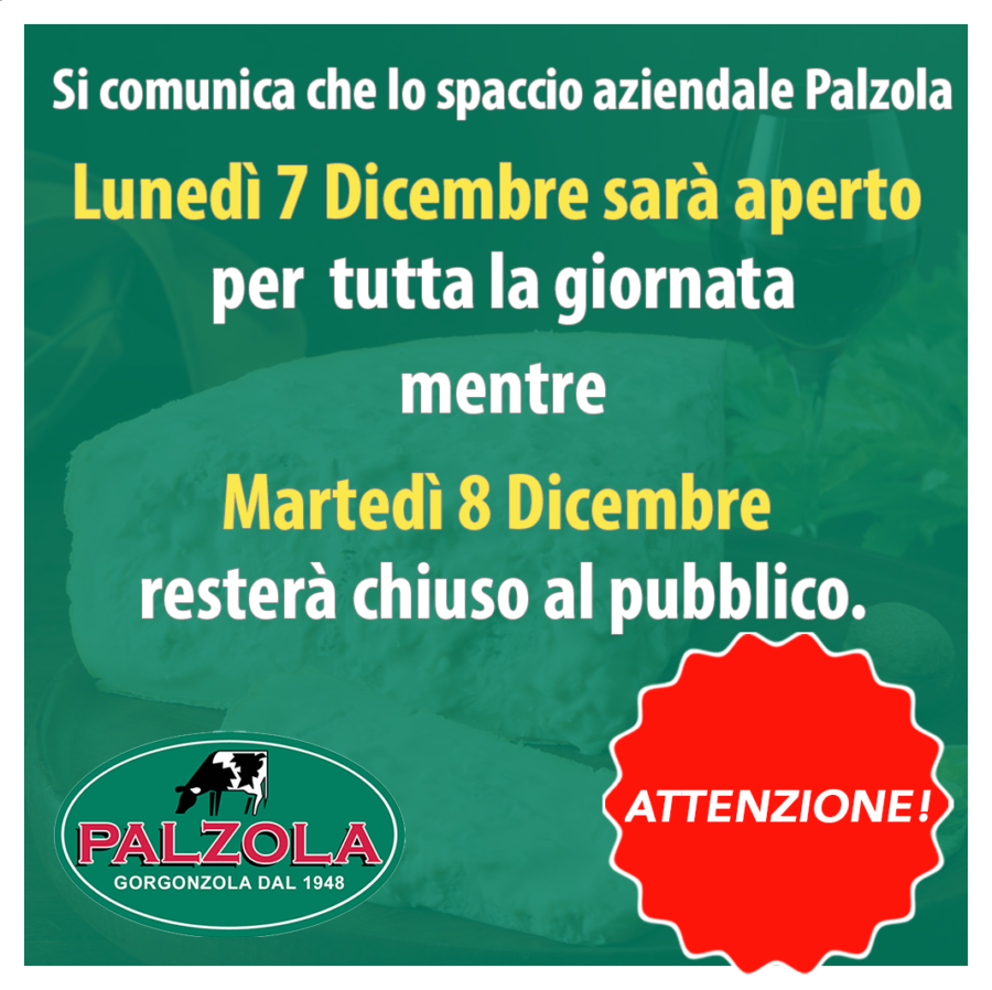 Spaccio Palzola: lunedì 7 Dicembre siamo aperti!